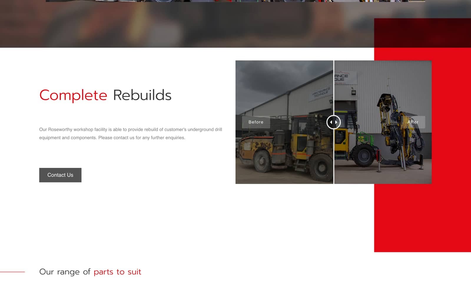 Complete rebuilds — before and after of underground drill equipment